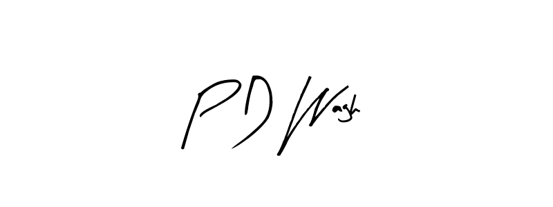 How to make P D Wagh name signature. Use Arty Signature style for creating short signs online. This is the latest handwritten sign. P D Wagh signature style 8 images and pictures png