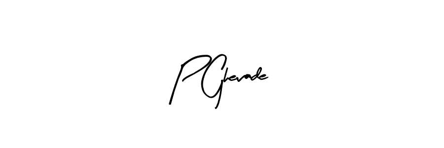 How to make P Ghevade name signature. Use Arty Signature style for creating short signs online. This is the latest handwritten sign. P Ghevade signature style 8 images and pictures png