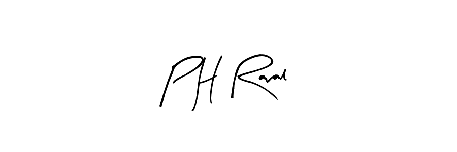 Use a signature maker to create a handwritten signature online. With this signature software, you can design (Arty Signature) your own signature for name P H Raval. P H Raval signature style 8 images and pictures png