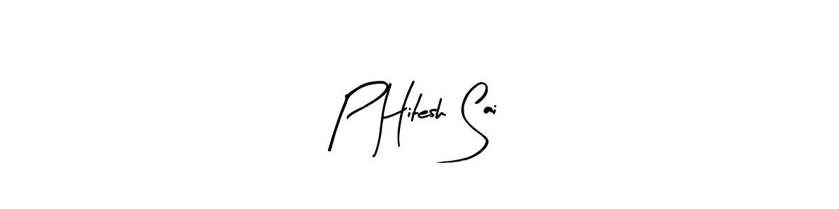 The best way (Arty Signature) to make a short signature is to pick only two or three words in your name. The name P Hitesh Sai include a total of six letters. For converting this name. P Hitesh Sai signature style 8 images and pictures png