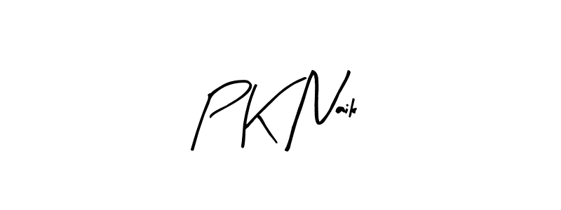 Create a beautiful signature design for name P K Naik. With this signature (Arty Signature) fonts, you can make a handwritten signature for free. P K Naik signature style 8 images and pictures png