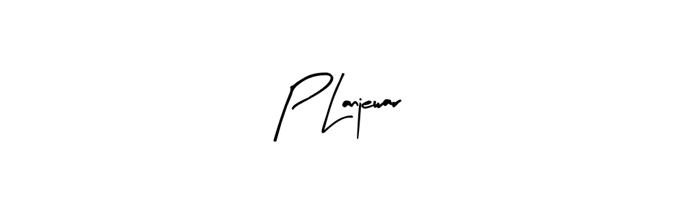 You should practise on your own different ways (Arty Signature) to write your name (P Lanjewar) in signature. don't let someone else do it for you. P Lanjewar signature style 8 images and pictures png