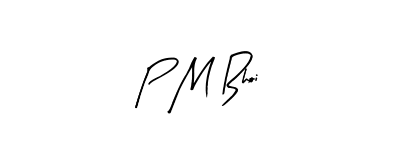 Make a beautiful signature design for name P M Bhoi. Use this online signature maker to create a handwritten signature for free. P M Bhoi signature style 8 images and pictures png