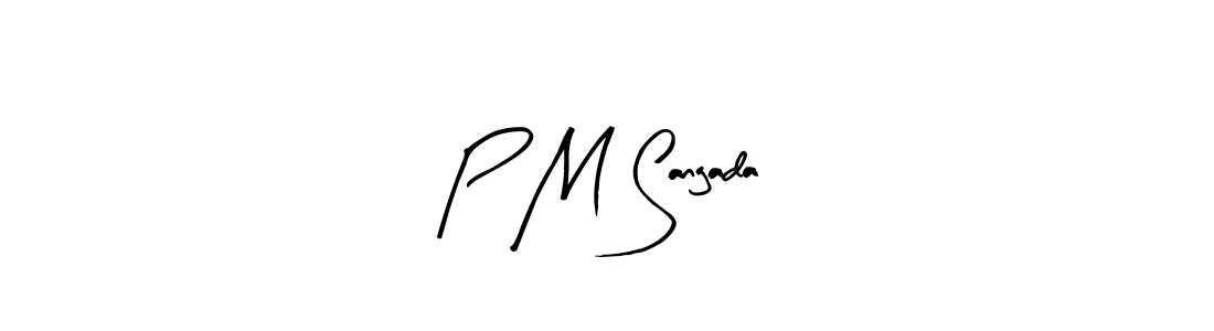 Also we have P M Sangada name is the best signature style. Create professional handwritten signature collection using Arty Signature autograph style. P M Sangada signature style 8 images and pictures png