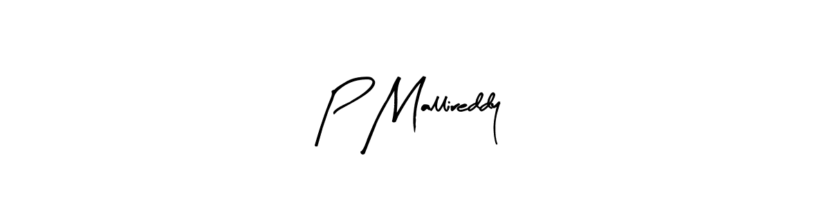 P Mallireddy stylish signature style. Best Handwritten Sign (Arty Signature) for my name. Handwritten Signature Collection Ideas for my name P Mallireddy. P Mallireddy signature style 8 images and pictures png