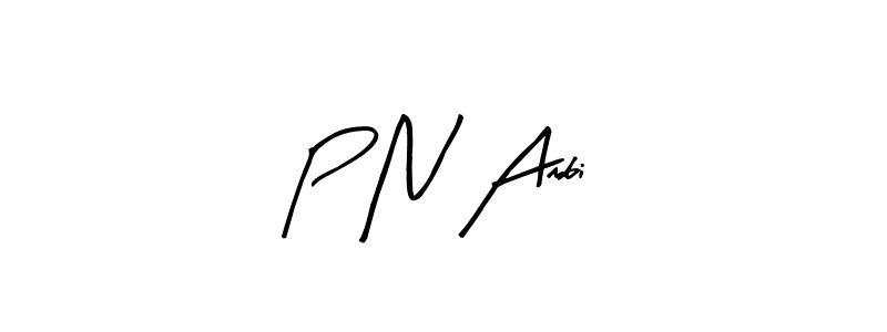 if you are searching for the best signature style for your name P N Ambi. so please give up your signature search. here we have designed multiple signature styles  using Arty Signature. P N Ambi signature style 8 images and pictures png