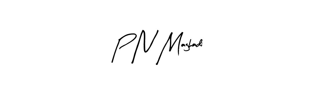 Similarly Arty Signature is the best handwritten signature design. Signature creator online .You can use it as an online autograph creator for name P N Maghadi. P N Maghadi signature style 8 images and pictures png
