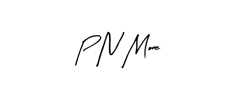 It looks lik you need a new signature style for name P N More. Design unique handwritten (Arty Signature) signature with our free signature maker in just a few clicks. P N More signature style 8 images and pictures png