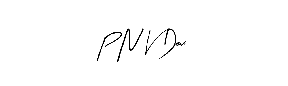 Create a beautiful signature design for name P N V Devi. With this signature (Arty Signature) fonts, you can make a handwritten signature for free. P N V Devi signature style 8 images and pictures png