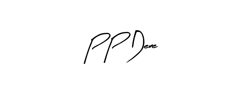 It looks lik you need a new signature style for name P P Dere. Design unique handwritten (Arty Signature) signature with our free signature maker in just a few clicks. P P Dere signature style 8 images and pictures png