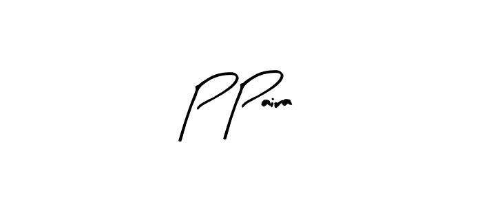 P Paira stylish signature style. Best Handwritten Sign (Arty Signature) for my name. Handwritten Signature Collection Ideas for my name P Paira. P Paira signature style 8 images and pictures png