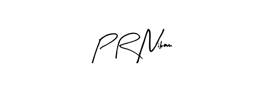 Make a beautiful signature design for name P R Nikam. Use this online signature maker to create a handwritten signature for free. P R Nikam signature style 8 images and pictures png