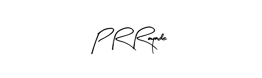 Create a beautiful signature design for name P R Rayade. With this signature (Arty Signature) fonts, you can make a handwritten signature for free. P R Rayade signature style 8 images and pictures png
