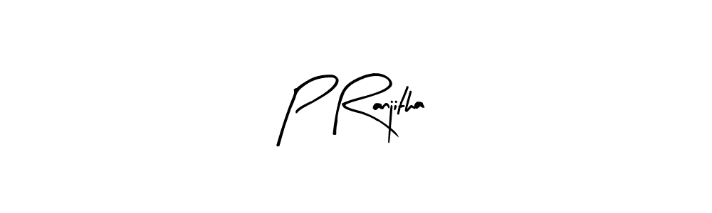 You should practise on your own different ways (Arty Signature) to write your name (P Ranjitha) in signature. don't let someone else do it for you. P Ranjitha signature style 8 images and pictures png