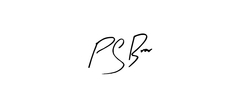 Best and Professional Signature Style for P S Brar. Arty Signature Best Signature Style Collection. P S Brar signature style 8 images and pictures png