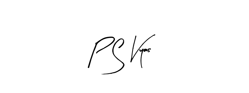 Create a beautiful signature design for name P S Vyas. With this signature (Arty Signature) fonts, you can make a handwritten signature for free. P S Vyas signature style 8 images and pictures png