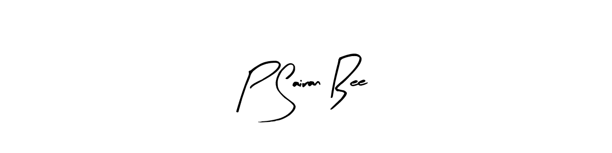 How to make P Sairan Bee signature? Arty Signature is a professional autograph style. Create handwritten signature for P Sairan Bee name. P Sairan Bee signature style 8 images and pictures png