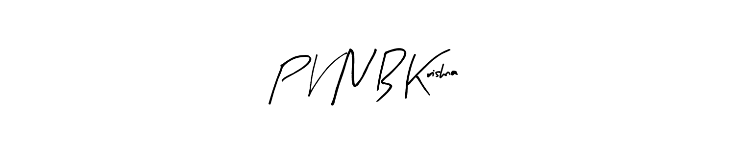 Make a beautiful signature design for name P V N B Krishna. With this signature (Arty Signature) style, you can create a handwritten signature for free. P V N B Krishna signature style 8 images and pictures png