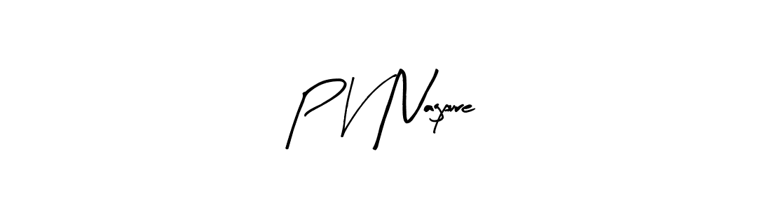 Also we have P V Nagpure name is the best signature style. Create professional handwritten signature collection using Arty Signature autograph style. P V Nagpure signature style 8 images and pictures png