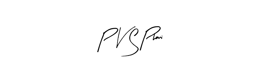 Arty Signature is a professional signature style that is perfect for those who want to add a touch of class to their signature. It is also a great choice for those who want to make their signature more unique. Get P V S Phani name to fancy signature for free. P V S Phani signature style 8 images and pictures png