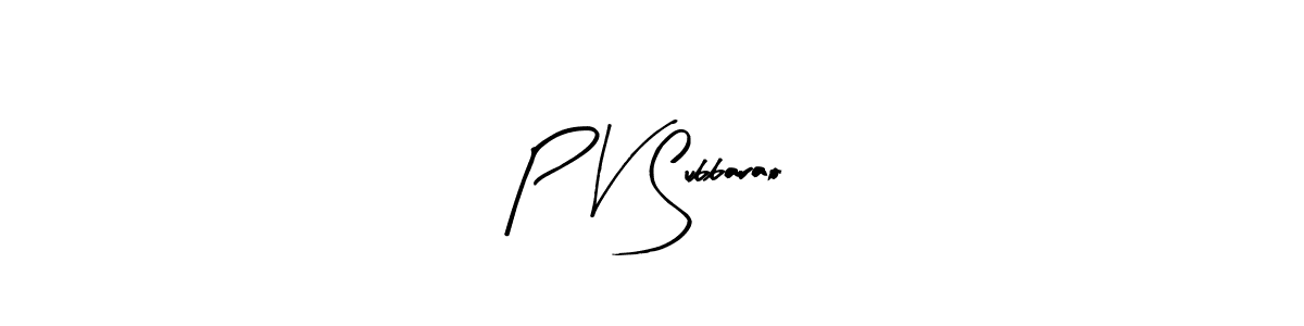 You should practise on your own different ways (Arty Signature) to write your name (P V Subbarao) in signature. don't let someone else do it for you. P V Subbarao signature style 8 images and pictures png