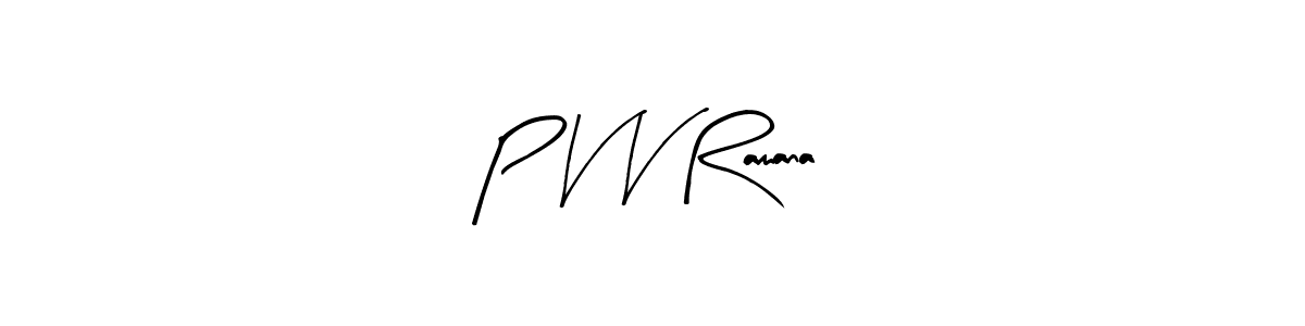 Once you've used our free online signature maker to create your best signature Arty Signature style, it's time to enjoy all of the benefits that P V V Ramana name signing documents. P V V Ramana signature style 8 images and pictures png