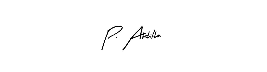 Arty Signature is a professional signature style that is perfect for those who want to add a touch of class to their signature. It is also a great choice for those who want to make their signature more unique. Get P. Akshitha name to fancy signature for free. P. Akshitha signature style 8 images and pictures png