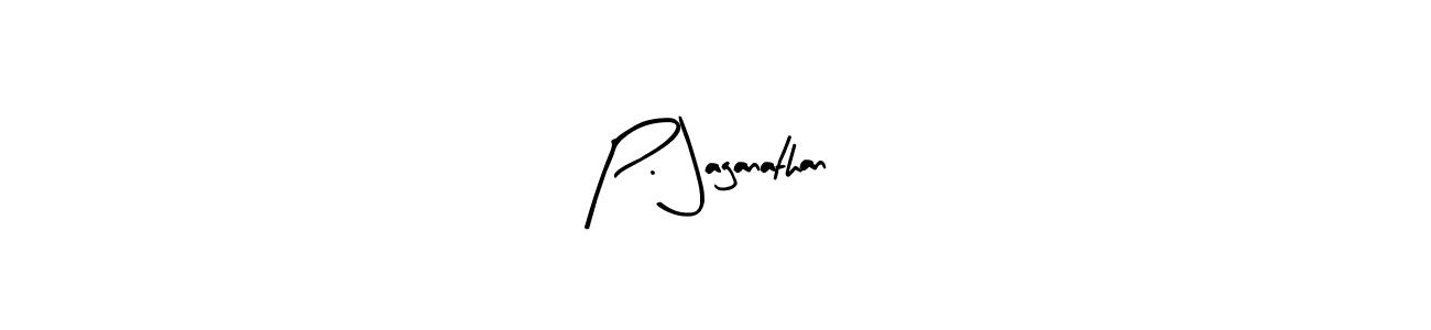 How to make P. Jaganathan name signature. Use Arty Signature style for creating short signs online. This is the latest handwritten sign. P. Jaganathan signature style 8 images and pictures png