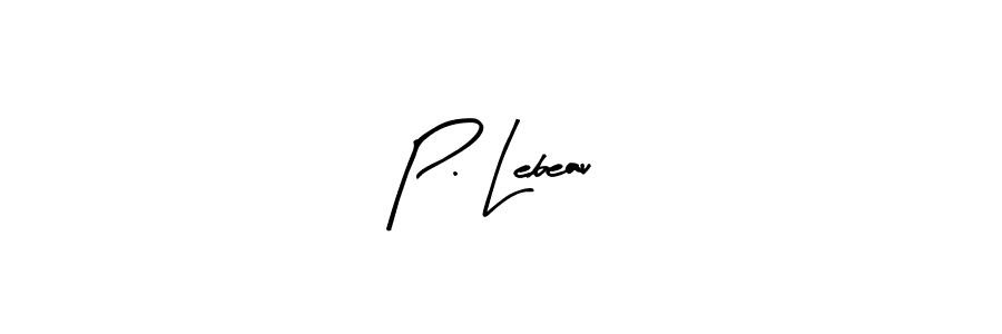 P. Lebeau stylish signature style. Best Handwritten Sign (Arty Signature) for my name. Handwritten Signature Collection Ideas for my name P. Lebeau. P. Lebeau signature style 8 images and pictures png