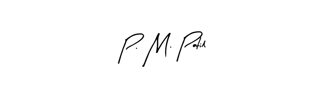 Make a beautiful signature design for name P. M. Patil. With this signature (Arty Signature) style, you can create a handwritten signature for free. P. M. Patil signature style 8 images and pictures png