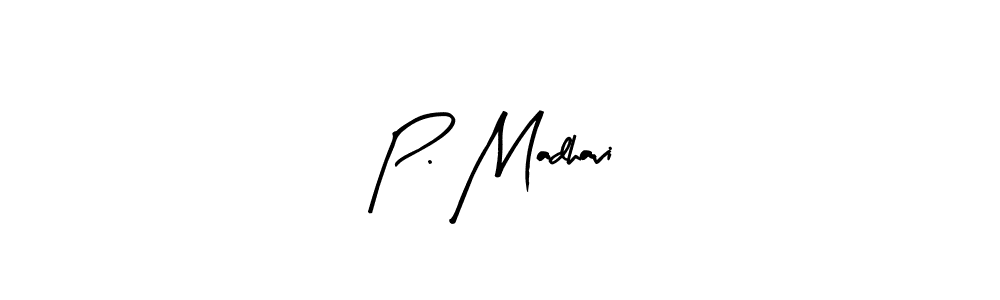 Once you've used our free online signature maker to create your best signature Arty Signature style, it's time to enjoy all of the benefits that P. Madhavi name signing documents. P. Madhavi signature style 8 images and pictures png