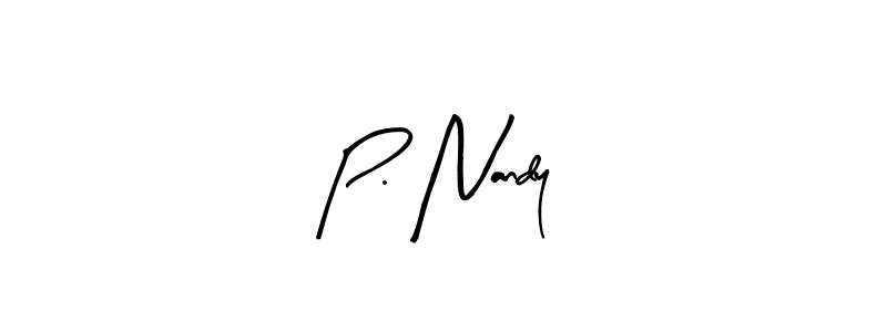 Also You can easily find your signature by using the search form. We will create P. Nandy name handwritten signature images for you free of cost using Arty Signature sign style. P. Nandy signature style 8 images and pictures png