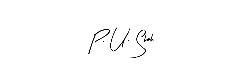 Make a short P. U. Shah signature style. Manage your documents anywhere anytime using Arty Signature. Create and add eSignatures, submit forms, share and send files easily. P. U. Shah signature style 8 images and pictures png