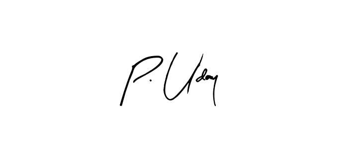 Similarly Arty Signature is the best handwritten signature design. Signature creator online .You can use it as an online autograph creator for name P. Uday. P. Uday signature style 8 images and pictures png