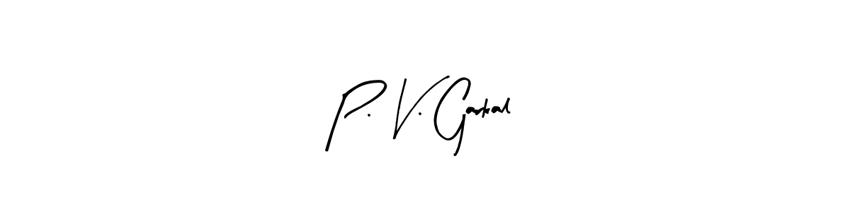 How to make P. V. Garkal name signature. Use Arty Signature style for creating short signs online. This is the latest handwritten sign. P. V. Garkal signature style 8 images and pictures png