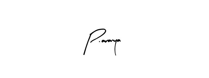 Use a signature maker to create a handwritten signature online. With this signature software, you can design (Arty Signature) your own signature for name P.aranya. P.aranya signature style 8 images and pictures png