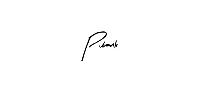 Make a beautiful signature design for name P.barik. With this signature (Arty Signature) style, you can create a handwritten signature for free. P.barik signature style 8 images and pictures png