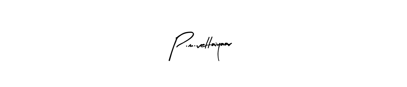 Here are the top 10 professional signature styles for the name P.m.vettaiyaar. These are the best autograph styles you can use for your name. P.m.vettaiyaar signature style 8 images and pictures png