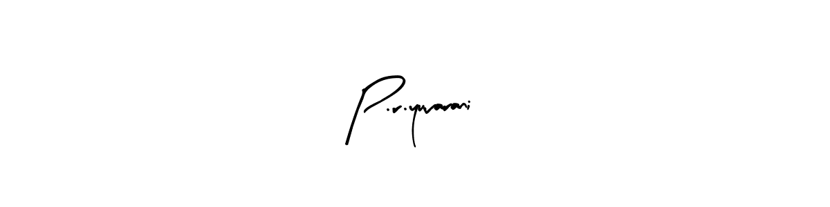 if you are searching for the best signature style for your name P.r.yuvarani. so please give up your signature search. here we have designed multiple signature styles  using Arty Signature. P.r.yuvarani signature style 8 images and pictures png