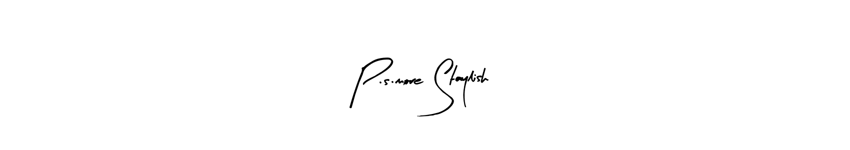 How to Draw P.s.more Staylish signature style? Arty Signature is a latest design signature styles for name P.s.more Staylish. P.s.more Staylish signature style 8 images and pictures png