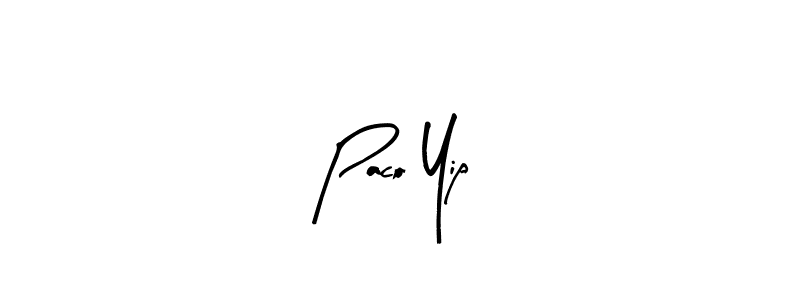 Create a beautiful signature design for name Paco Yip. With this signature (Arty Signature) fonts, you can make a handwritten signature for free. Paco Yip signature style 8 images and pictures png