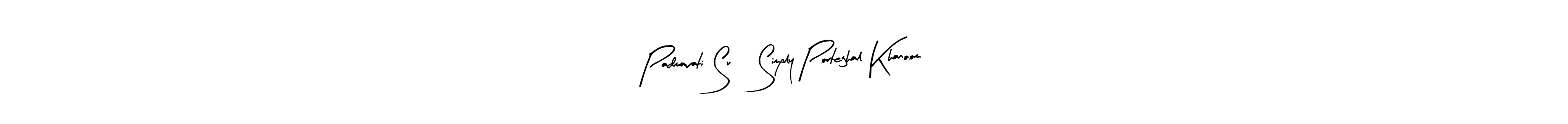 Make a beautiful signature design for name Padmavati Su, Simply Porteghal Khanoom. Use this online signature maker to create a handwritten signature for free. Padmavati Su, Simply Porteghal Khanoom signature style 8 images and pictures png