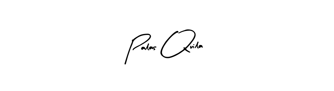 Create a beautiful signature design for name Palas Quila. With this signature (Arty Signature) fonts, you can make a handwritten signature for free. Palas Quila signature style 8 images and pictures png