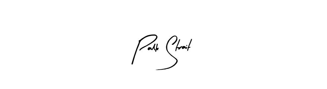 How to make Palk Strait name signature. Use Arty Signature style for creating short signs online. This is the latest handwritten sign. Palk Strait signature style 8 images and pictures png