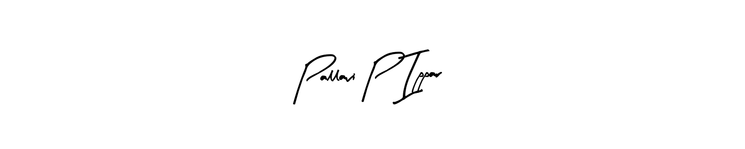 Check out images of Autograph of Pallavi P Ippar name. Actor Pallavi P Ippar Signature Style. Arty Signature is a professional sign style online. Pallavi P Ippar signature style 8 images and pictures png