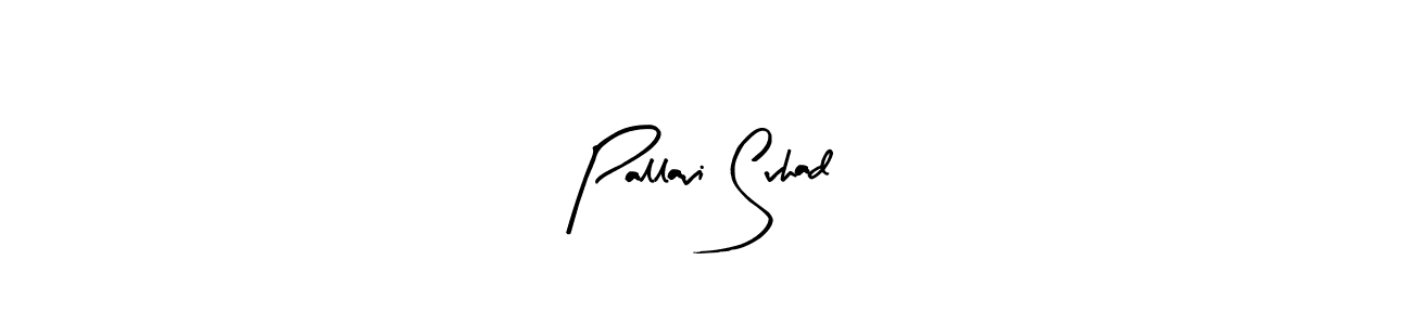Arty Signature is a professional signature style that is perfect for those who want to add a touch of class to their signature. It is also a great choice for those who want to make their signature more unique. Get Pallavi Svhad name to fancy signature for free. Pallavi Svhad signature style 8 images and pictures png
