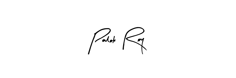 Palok Roy stylish signature style. Best Handwritten Sign (Arty Signature) for my name. Handwritten Signature Collection Ideas for my name Palok Roy. Palok Roy signature style 8 images and pictures png
