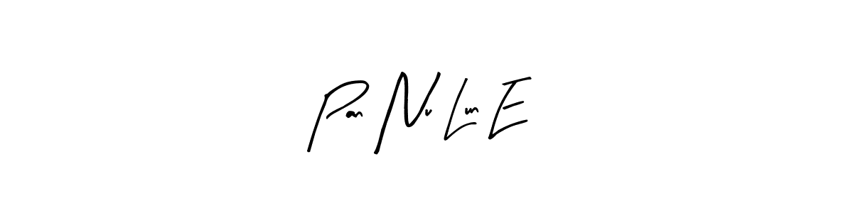 Here are the top 10 professional signature styles for the name Pan Nu Lun E. These are the best autograph styles you can use for your name. Pan Nu Lun E signature style 8 images and pictures png