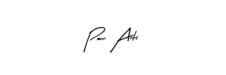 Create a beautiful signature design for name Pann Ants. With this signature (Arty Signature) fonts, you can make a handwritten signature for free. Pann Ants signature style 8 images and pictures png