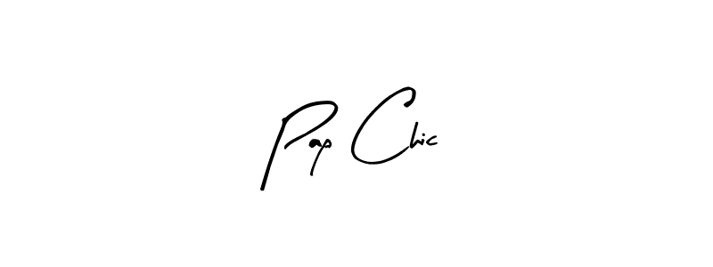 How to make Pap Chic signature? Arty Signature is a professional autograph style. Create handwritten signature for Pap Chic name. Pap Chic signature style 8 images and pictures png